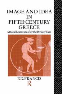 Image and Idea in Fifth Century Greece