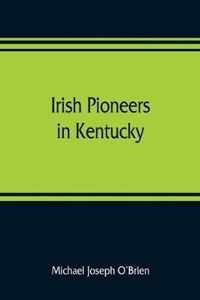 Irish pioneers in Kentucky