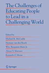 The Challenges of Educating People to Lead in a Challenging World