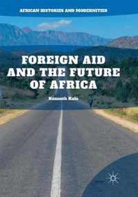 Foreign Aid and the Future of Africa