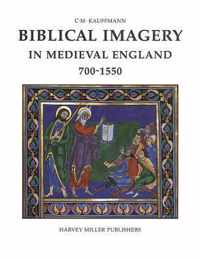 Biblical Imagery in Medieval England, 700-1550