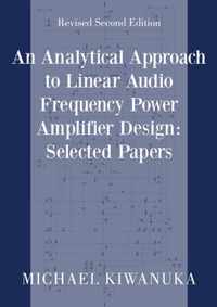 An Analytical Approach to Linear Audio Frequency Power Amplifier Design