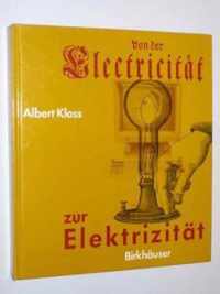 Von Der Electricitaet Zur Elektrizitat