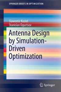 Antenna Design by Simulation-Driven Optimization