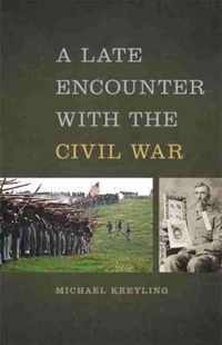 A Late Encounter with the Civil War