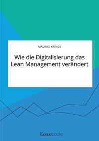 Wie die Digitalisierung das Lean Management verandert