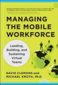 Managing the Mobile Workforce