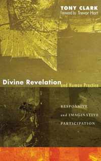 Divine Revelation and Human Practice