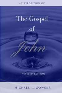 An Exposition of the Gospel of John