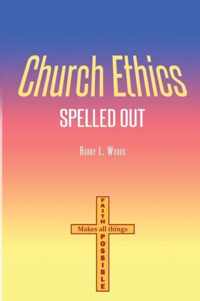 Church Ethics Spelled Out