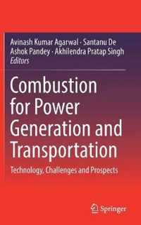 Combustion for Power Generation and Transportation