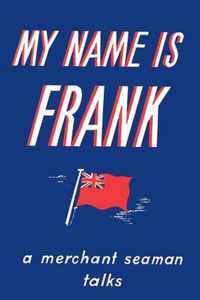 My Name is Frank