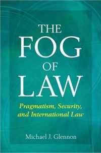 The Fog of Law