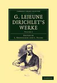 G. Lejeune Dirichlet's Werke