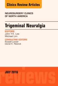 Trigeminal Neuralgia, An Issue of Neurosurgery Clinics of North America