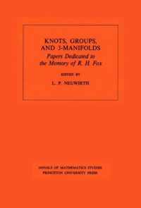 Knots, Groups and 3-Manifolds (AM-84), Volume 84