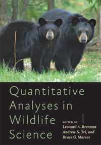 Quantitative Analyses in Wildlife Science