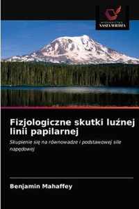 Fizjologiczne skutki lunej linii papilarnej