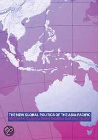 The New Global Politics Of The Asia Pacific