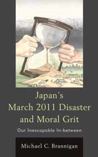 Japan's March 2011 Disaster and Moral Grit