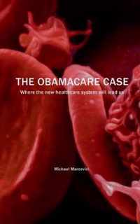 The Obamacare Case