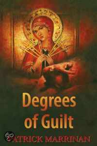 Degrees Of Guilt