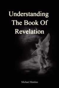 Understanding the Book of Revelation