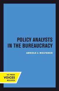 Policy Analysts in the Bureaucracy