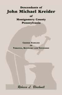 Descendants of John Michael Kreider of Montgomery County, Pennsylvania, Kentucky, and Tennessee