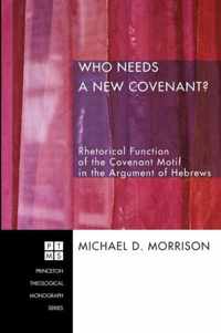 Who Needs a New Covenant?