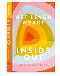 Het leven werkt inside-out