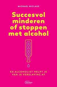 Succesvol minderen of stoppen met alcohol