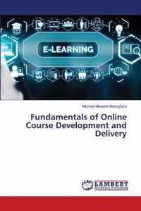 Fundamentals of Online Course Development and Delivery