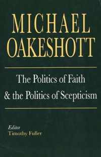 The Politics of Faith and the Politics of Scepticism