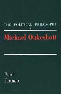 The Political Philosophy Of Michael Oakeshott