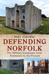 Defending Norfolk: Defending Norfolk