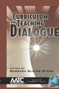 Curriculum and Teaching Dialogue v. 9, Pt. 1 & 2