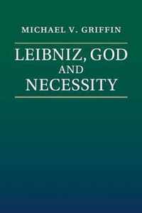 Leibniz, God and Necessity