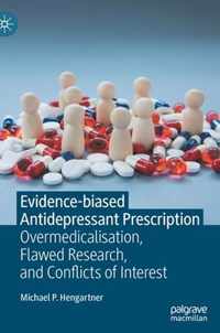 Evidence-biased Antidepressant Prescription