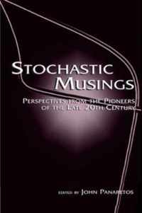 Stochastic Musings