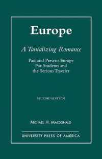 Europe, A Tantalizing Romance