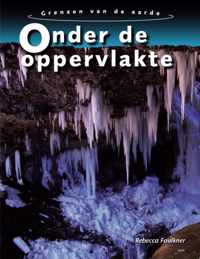 De grenzen van de aarde  -   Onder de oppervlakte