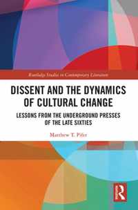 Dissent and the Dynamics of Cultural Change