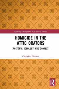 Homicide in the Attic Orators