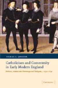 Catholicism and Community in Early Modern England