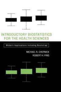 Introductory Biostatistics For The Health Sciences