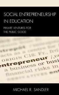 Social Entrepreneurship in Education