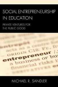 Social Entrepreneurship in Education