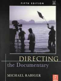 Directing The Documentary