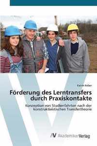 Foerderung des Lerntransfers durch Praxiskontakte